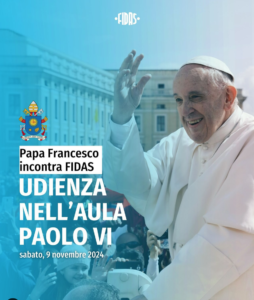 9 novembre Papa Francesco riceve in aula Paolo VI Fidas e le sue Federate